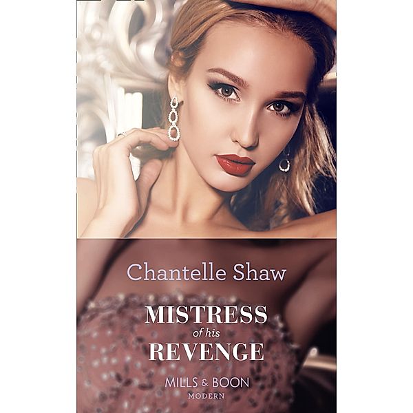 Mistress Of His Revenge / Bought by the Brazilian Bd.1, Chantelle Shaw