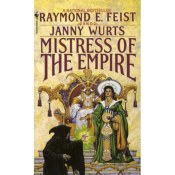 Mistress of the Empire / Riftwar Cycle: The Empire Trilogy Bd.3, Raymond E. Feist, Janny Wurts