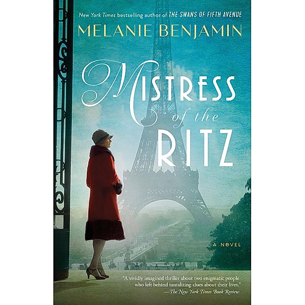 Mistress of the Ritz, Melanie Benjamin