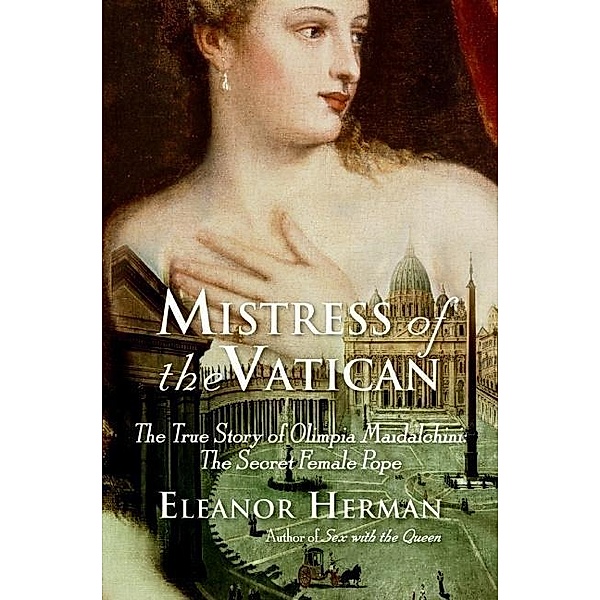 Mistress of the Vatican, Eleanor Herman