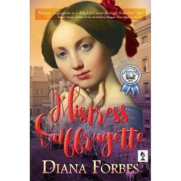 Mistress Suffragette, Diana Forbes