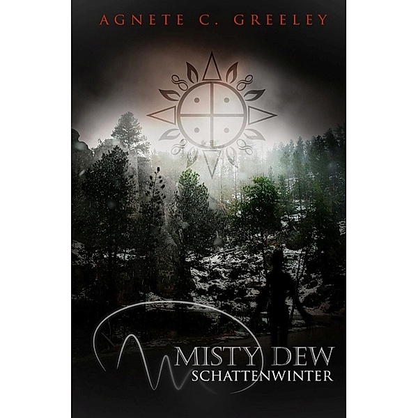 Misty Dew Reihe / MISTY DEW 2, Agnete C. Greeley