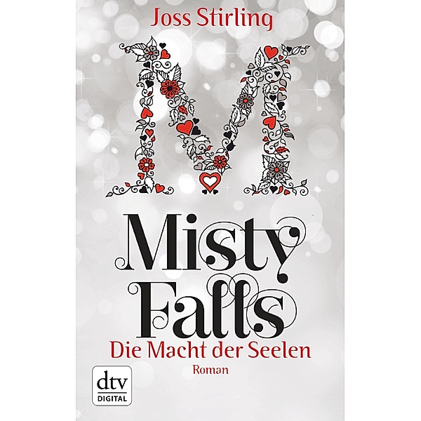Misty Falls / Die Macht der Seelen Bd.4, Joss Stirling