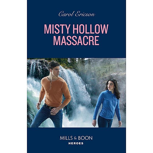 Misty Hollow Massacre (A Discovery Bay Novel, Book 1) (Mills & Boon Heroes), Carol Ericson