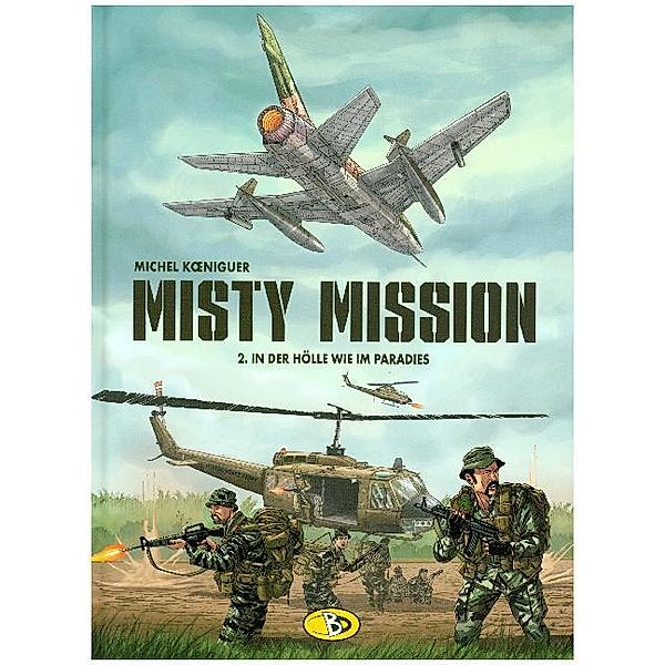 Misty Mission - In der Hölle wie im Paradies, Michel Königeur
