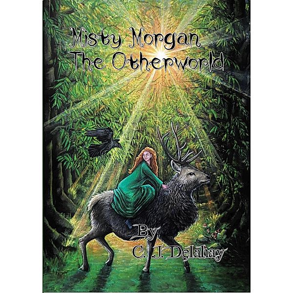 Misty Morgan The Otherworld / Misty Morgan, C. J. Delahay