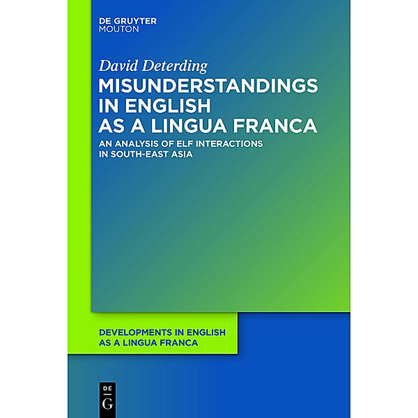 Misunderstandings in English as a Lingua Franca, David Deterding