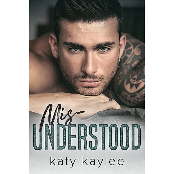 Misunderstood (Forbidden Love, #3) / Forbidden Love, Katy Kaylee