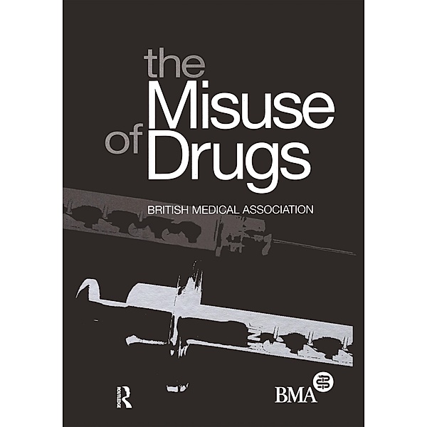Misuse of Drugs, British Medical Association