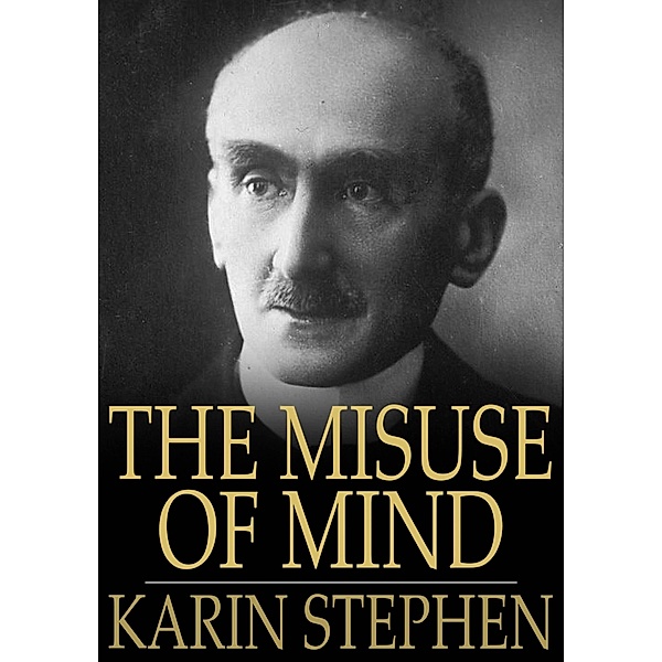 Misuse of Mind / The Floating Press, Karin Stephen