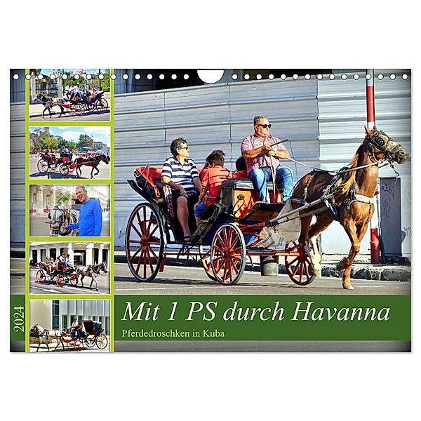 Mit 1 PS durch Havanna - Pferdedroschken in Kuba (Wandkalender 2024 DIN A4 quer), CALVENDO Monatskalender, Henning von Löwis of Menar