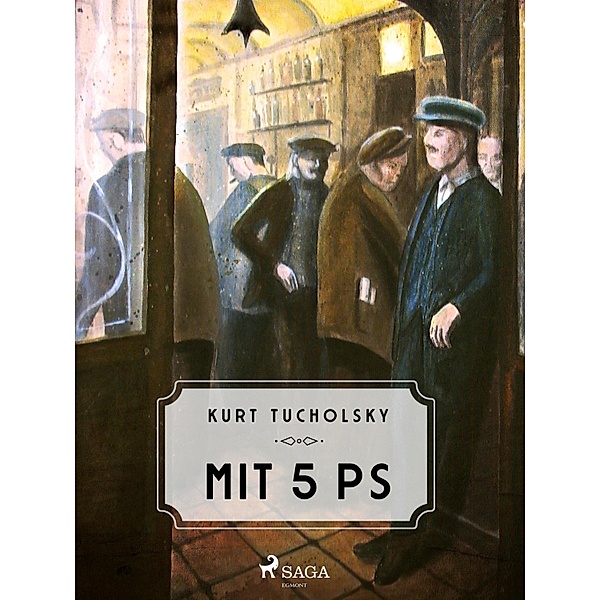 Mit 5 PS, Kurt Tucholsky