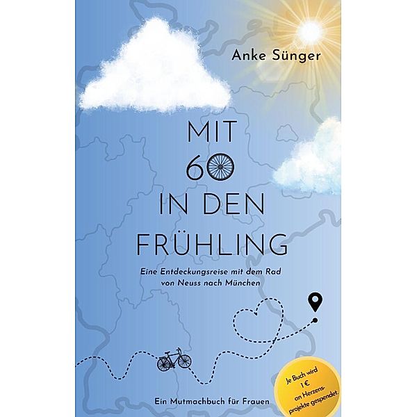 Mit 60 in den Frühling, Anke Sünger