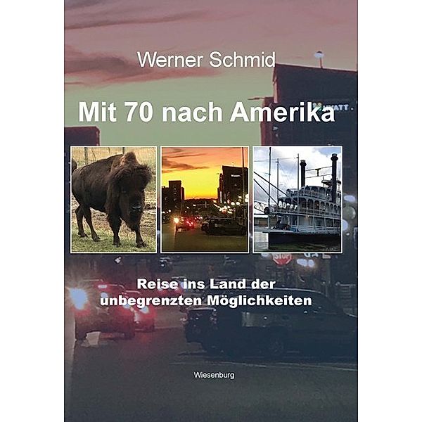 Mit 70 nach Amerika, Werner Schmid