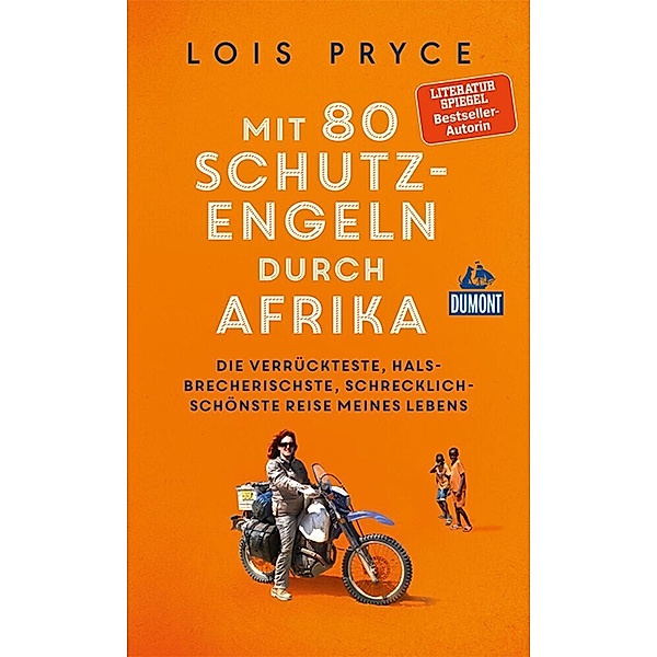 Mit 80 Schutzengeln durch Afrika, Lois Pryce
