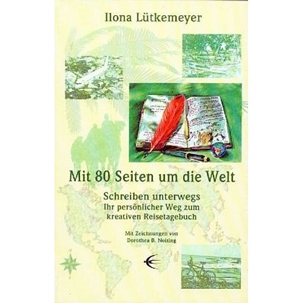 Mit 80 Seiten um die Welt, Ilona Lütkemeyer