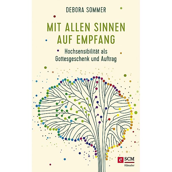 Mit allen Sinnen auf Empfang, Debora Sommer