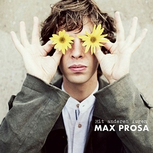 Mit Anderen Augen (Vinyl), Max Prosa