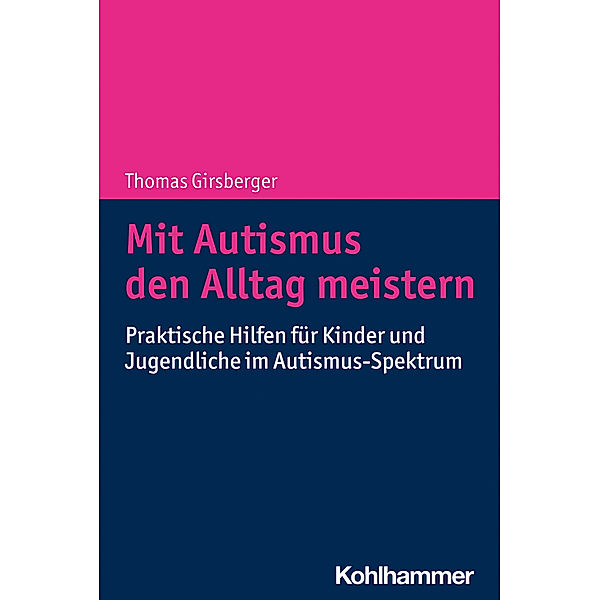 Mit Autismus den Alltag meistern, Thomas Girsberger