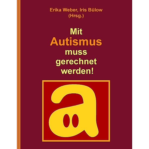 Mit Autismus muss gerechnet werden!