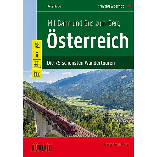 Mit Bahn und Bus zum Berg - Österreich, Peter Backé