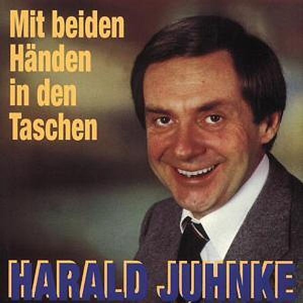 Mit Beiden Händen In Den Taschen, Harald Juhnke