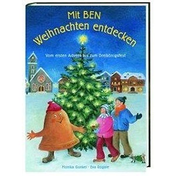 Mit Ben Weihnachten entdecken, Monika Gunkel