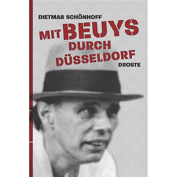 Mit Beuys durch Düsseldorf, Dietmar Schönhoff, Ludger Kobé