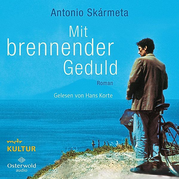 Mit brennender Geduld, Antonio Skármeta