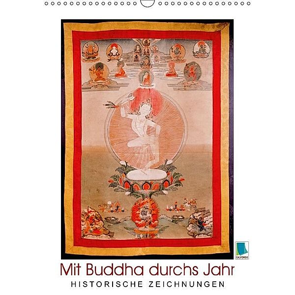 Mit Buddha durchs Jahr: historische Zeichnungen (Wandkalender 2017 DIN A3 hoch), k.A. CALVENDO