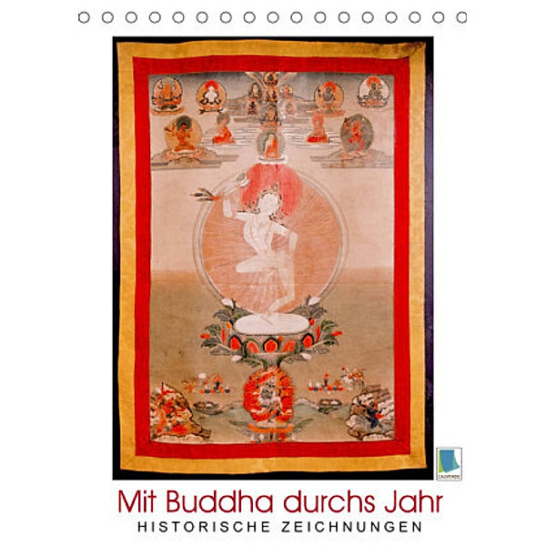 Mit Buddha durchs Jahr: historische Zeichnungen (Tischkalender 2022 DIN A5 hoch), Calvendo