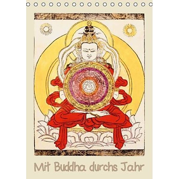 Mit Buddha durchs Jahr (Tischkalender 2015 DIN A5 hoch), CALVENDO