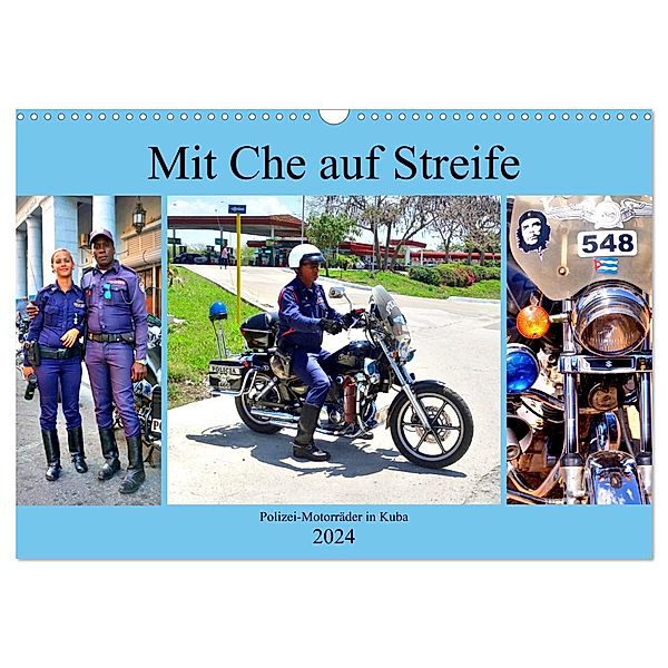 Mit Che auf Streife - Polizei-Motorräder in Kuba (Wandkalender 2024 DIN A3 quer), CALVENDO Monatskalender, Henning von Löwis of Menar