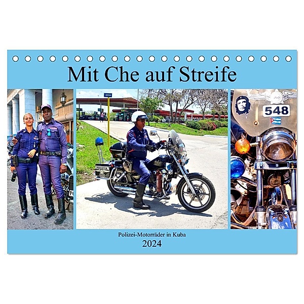 Mit Che auf Streife - Polizei-Motorräder in Kuba (Tischkalender 2024 DIN A5 quer), CALVENDO Monatskalender, Henning von Löwis of Menar