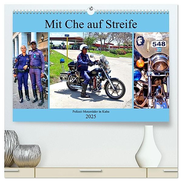 Mit Che auf Streife - Polizei-Motorräder in Kuba (hochwertiger Premium Wandkalender 2025 DIN A2 quer), Kunstdruck in Hochglanz, Calvendo, Henning von Löwis of Menar