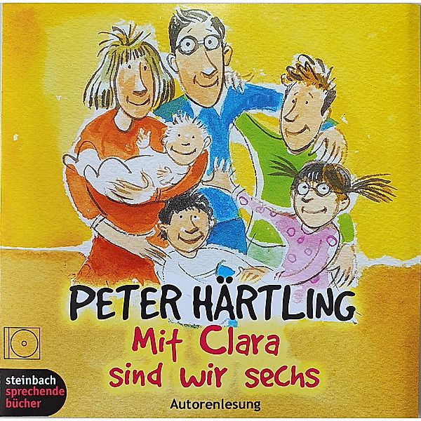 Mit Clara sind wir sechs, 3 Audio-CDs, Peter Härtling