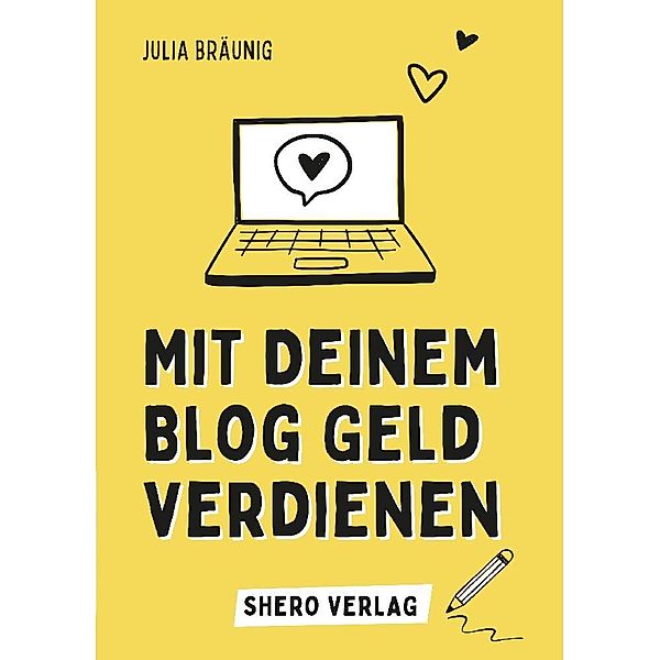 Mit deinem Blog Geld verdienen, Julia Bräunig