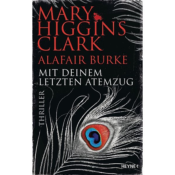 Mit deinem letzten Atemzug, Mary Higgins Clark, Alafair Burke