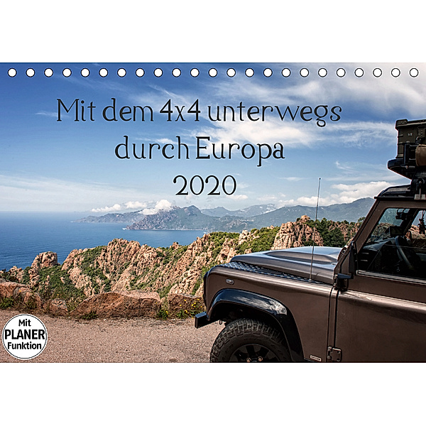 Mit dem 4x4 durch Europa (Tischkalender 2020 DIN A5 quer), Kirsten Karius, Holger Karius