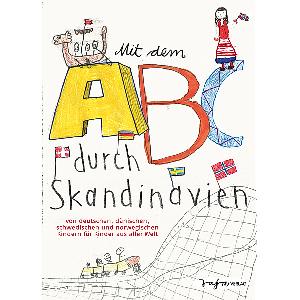 Mit dem ABC durch Skandinavien, Annette Köhn