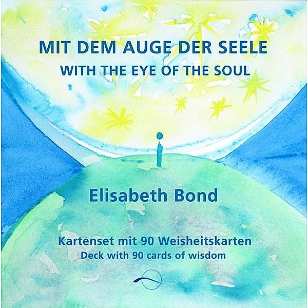 Mit dem Auge der Seele / With the Eye of the Soul, Elisabeth Bond