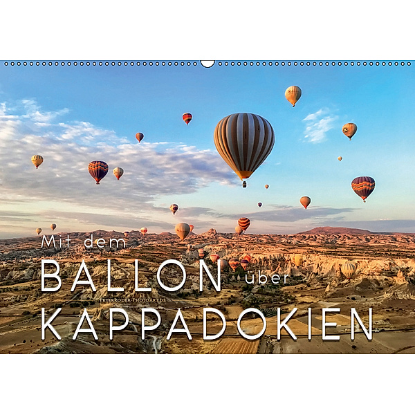 Mit dem Ballon über Kappadokien (Wandkalender 2019 DIN A2 quer), Peter Roder