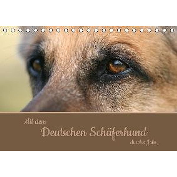 Mit dem Deutschen Schäferhund durch's Jahr (Tischkalender 2016 DIN A5 quer), Claudia Steininger