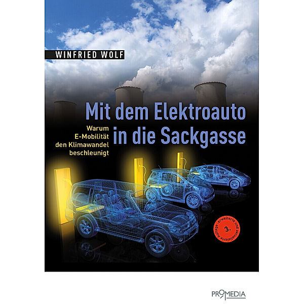 Mit dem Elektroauto in die Sackgasse, Winfried Wolf