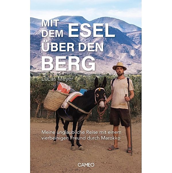 Mit dem Esel über den Berg, Lucas Meyer