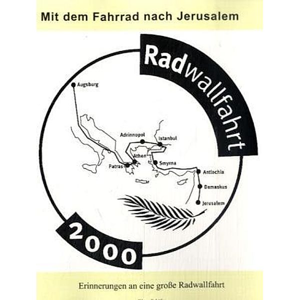 Mit dem Fahrrad nach Jerusalem, Klaus Schäfer