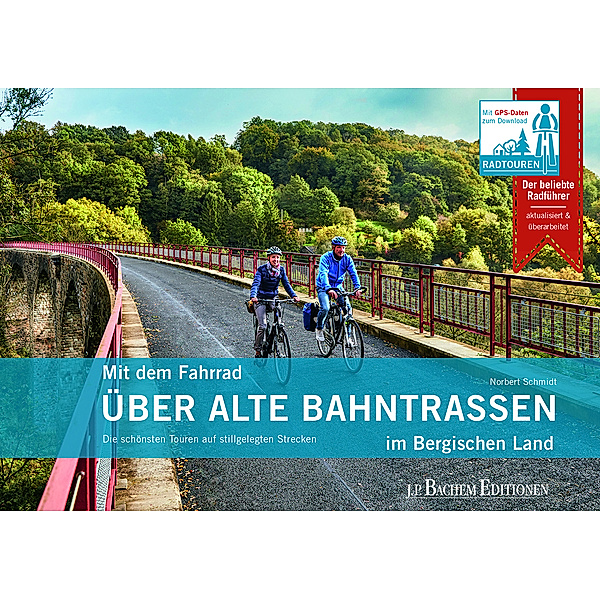 Mit dem Fahrrad über alte Bahntrassen im Bergischen Land, Norbert Schmidt