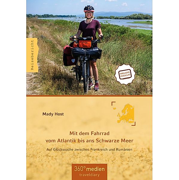 Mit dem Fahrrad vom Atlantik bis ans Schwarze Meer, Mady Host