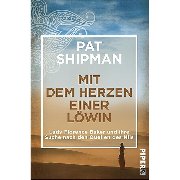 Mit dem Herzen einer Löwin, Pat Shipman