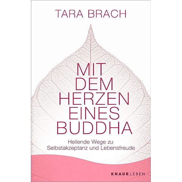 Mit dem Herzen eines Buddha / Knaur MensSana, Tara Brach